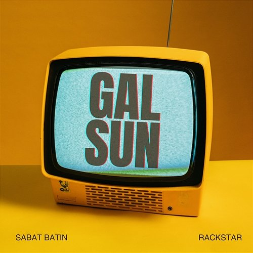 Gal Sun Sabat Batin, Rackstar