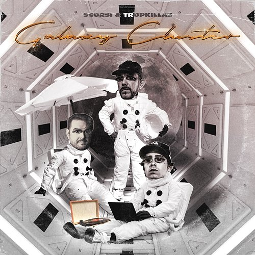Galaxy Cluster Scorsi & Tropkillaz