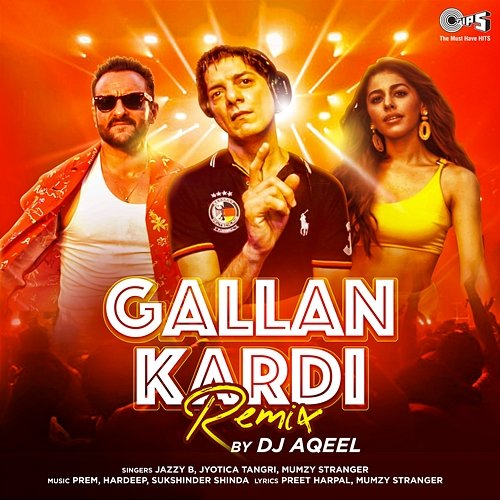 Gallan Kardi Jyotica Tangri, Mumzy Stranger, Jazzy B