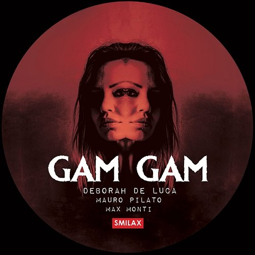 Gam Gam Deborah de Luca, Mauro Pilato, Max Monti