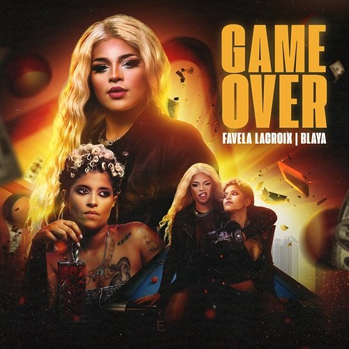 Game Over Favela Lacroix, Blaya