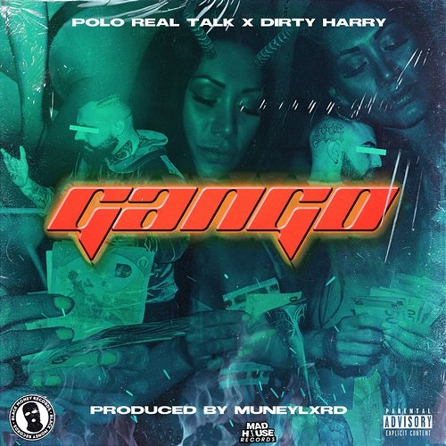 Gango Dirty Harry, MUNEYLXRD, Polo Real Talk