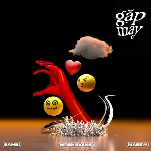 Gặp May Wren Evans, Masew feat. Sambi