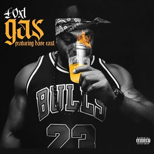 Gas 40XL feat. Dave East