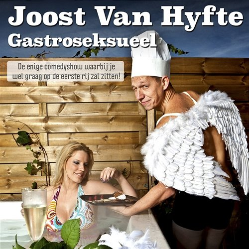 Gastroseksueel Joost van Hyfte