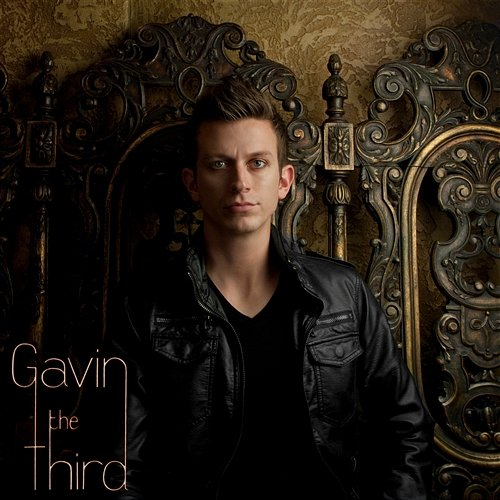 Gavin The Third Gavin The Third