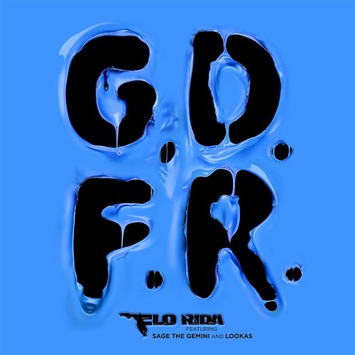 GDFR Flo RIda