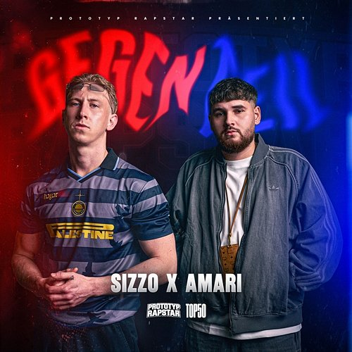 GEGENTEIL PROTOTYP RAPSTAR, Sizzo, Amari
