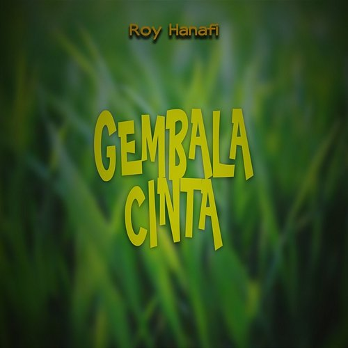 Gembala Cinta Roy Hanafi