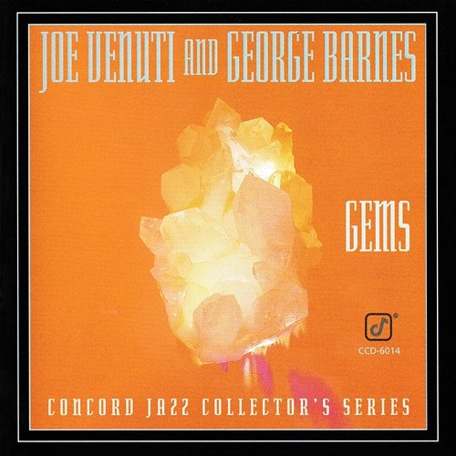 Gems Joe Venuti, George Barnes