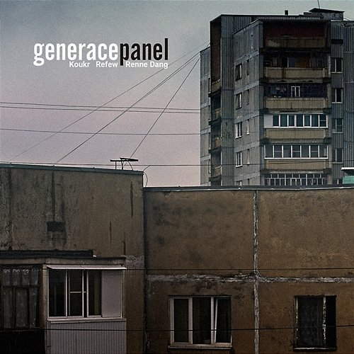 Generace panel Koukr, Refew, Renne Dang