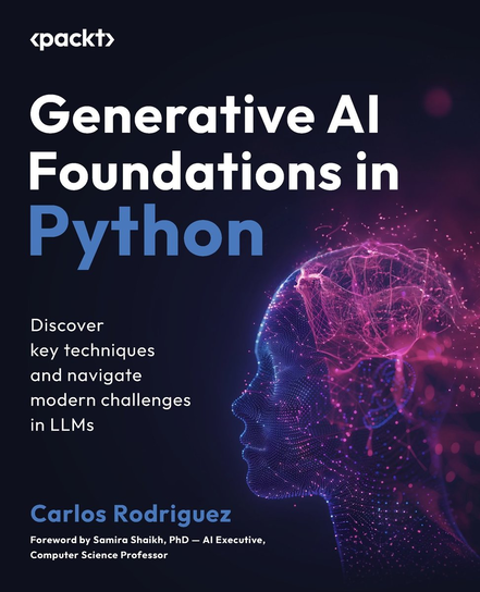 Generative AI Foundations in Python - ebook epub Carlos Rodriguez