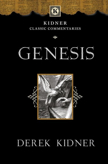 Genesis: An Introduction And Commentary Derek Kidner
