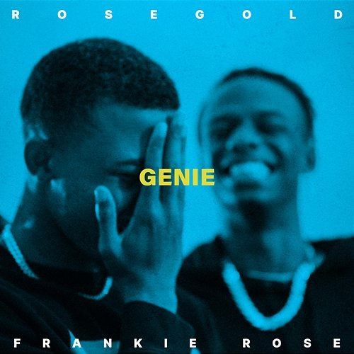 Genie rosegold feat. Frankíe Rose