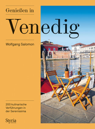 Genießen in Venedig Styria