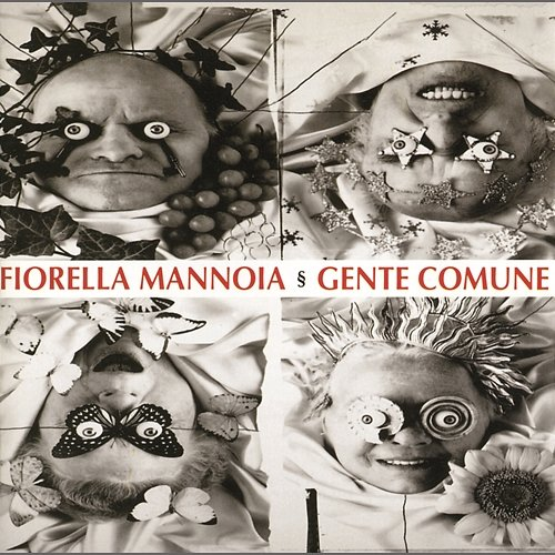 Gente Comune Fiorella Mannoia