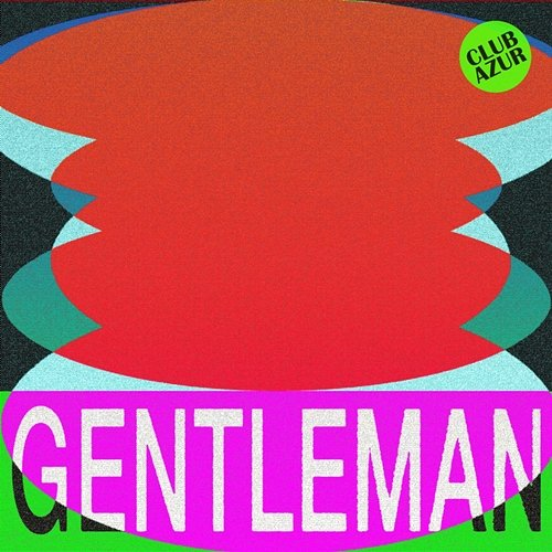 Gentleman Gero, Club Azur