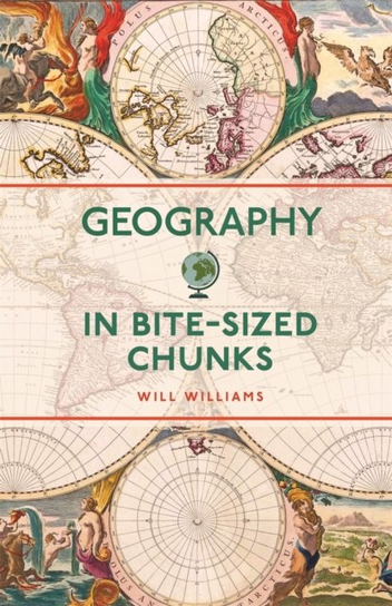 Geography in Bite-sized Chunks Williams Will