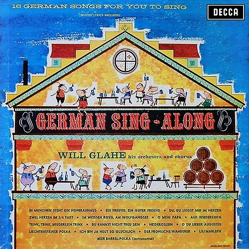 German Sing-Along Will Glahé