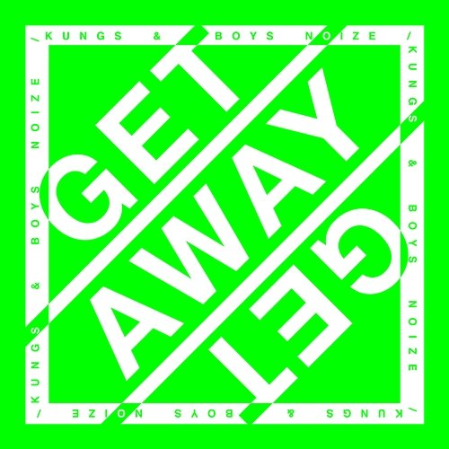 Get Away Kungs, Boys Noize