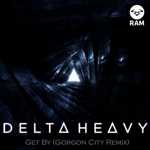 Get by Delta Heavy