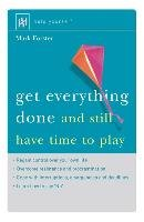 Get Everything Done Forster Mark