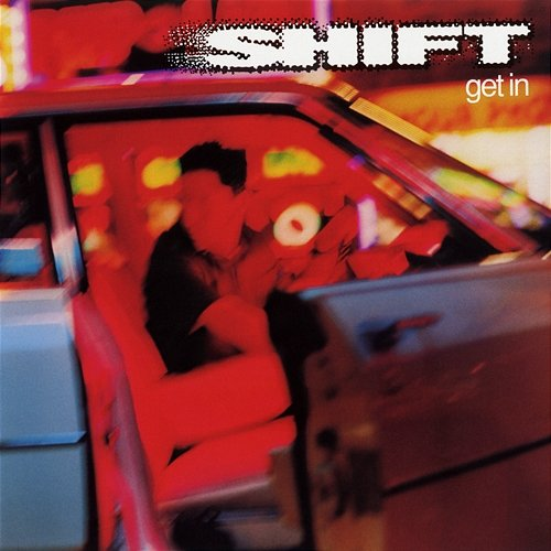 Get In Shift