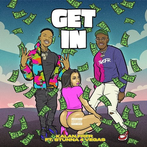 Get In Kalan.FrFr feat. Stunna 4 Vegas