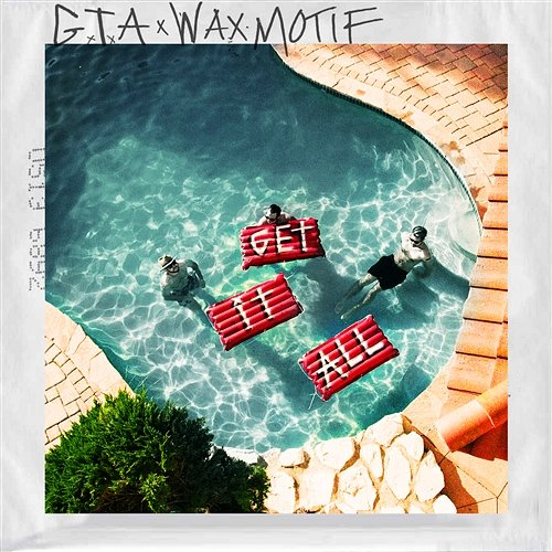 Get It All GTA & Wax Motif