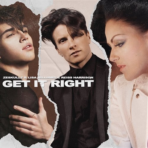 Get It Right ZeSKULLZ, Lisa Williams, Reiss Harrison