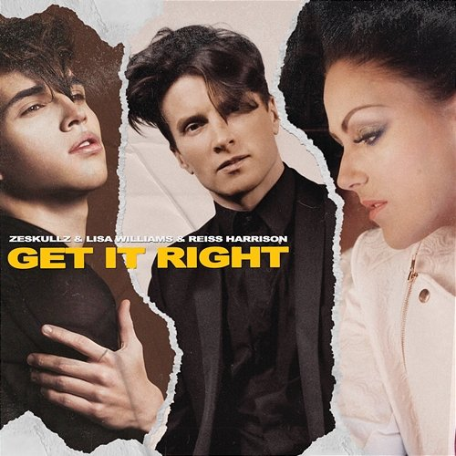 Get It Right ZeSKULLZ, Lisa Williams, Reiss Harrison