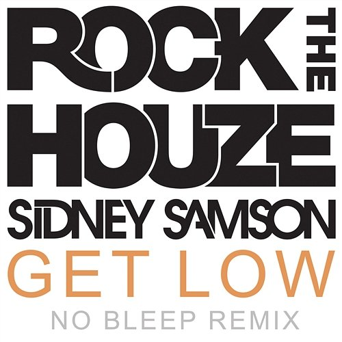 Get Low Sidney Samson