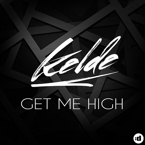 Get Me High Kelde