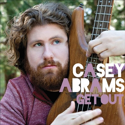 Get Out Casey Abrams