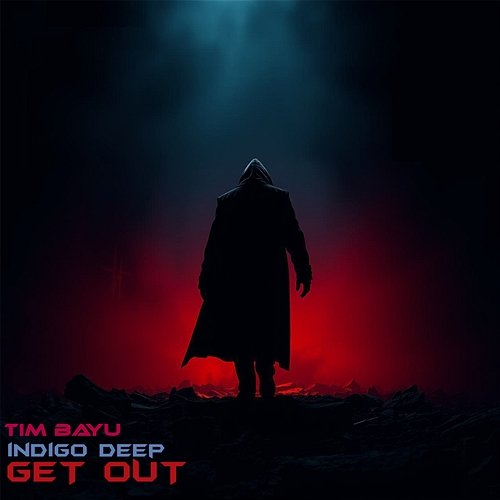 Get out Tim Bayu, Indigo Deep