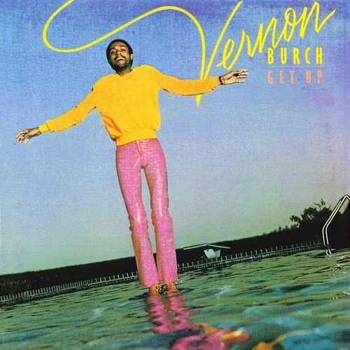 Get Up Vernon Burch