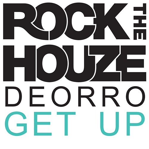 Get Up Deorro