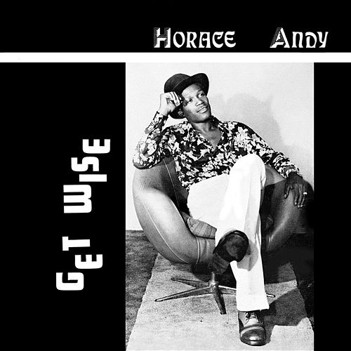 Get Wise Horace Andy