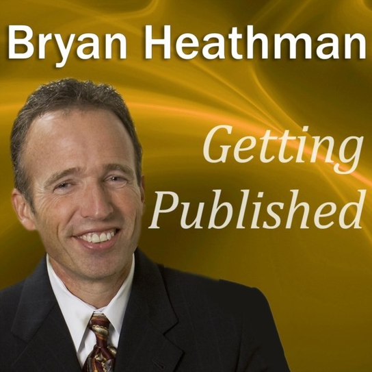 Getting Published - audiobook Heathman Bryan