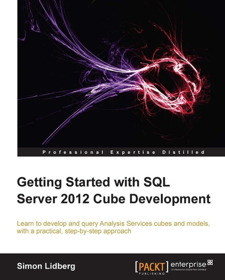 Getting Started with SQL Server 2012 Cube Development - ebook epub Simon Lidberg