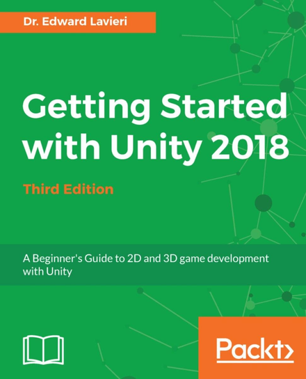 Getting Started with Unity 2018 - ebook epub Lavieri Edward