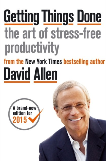 Getting Things Done Allen David