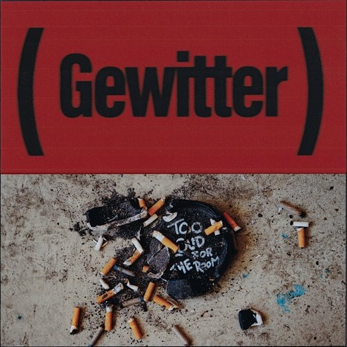 Gewitter TOOLOUDFORTHEROOM, Moé, ELEF, Lenzy