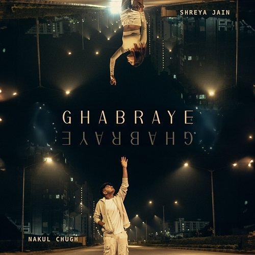 Ghabraye Nakul Chugh, Shreya Jain