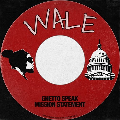 Ghetto Speak Wale
