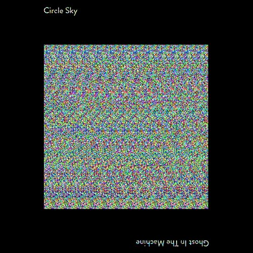 Ghost in the Machine Circle Sky