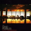 Ghost Transmissions The Sand Pebbles