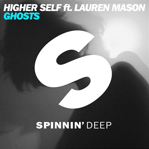 Ghosts Higher Self feat. Lauren Mason