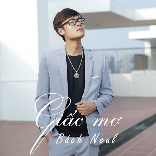 Giấc Mơ Bách Neul