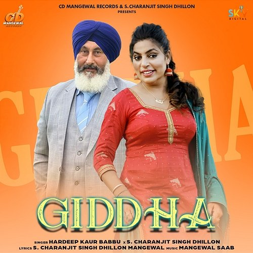 Giddha Hardeep Kaur Babbu & S. Charanjit Singh Dhillon